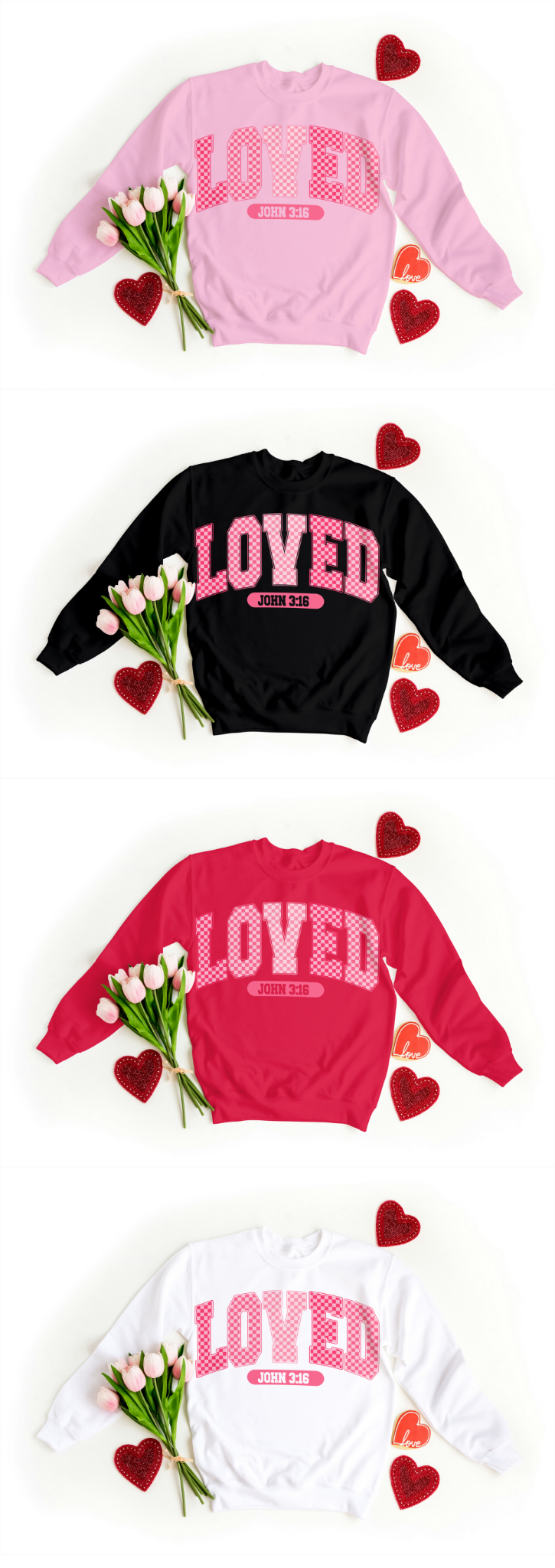 Loved John 3:16 Valentine Sweatshirt